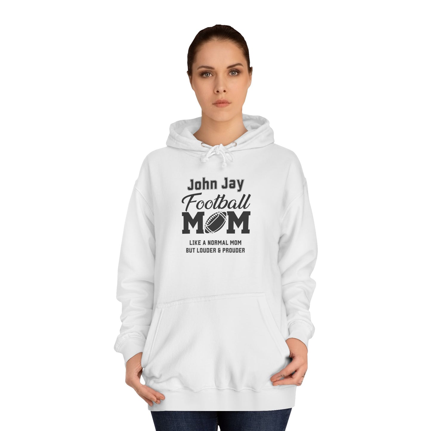 John Jay Football Mom Unisex College Hoodie, Cozy Sports Apparel, Gift for Moms, Casual Wear, School Spirit