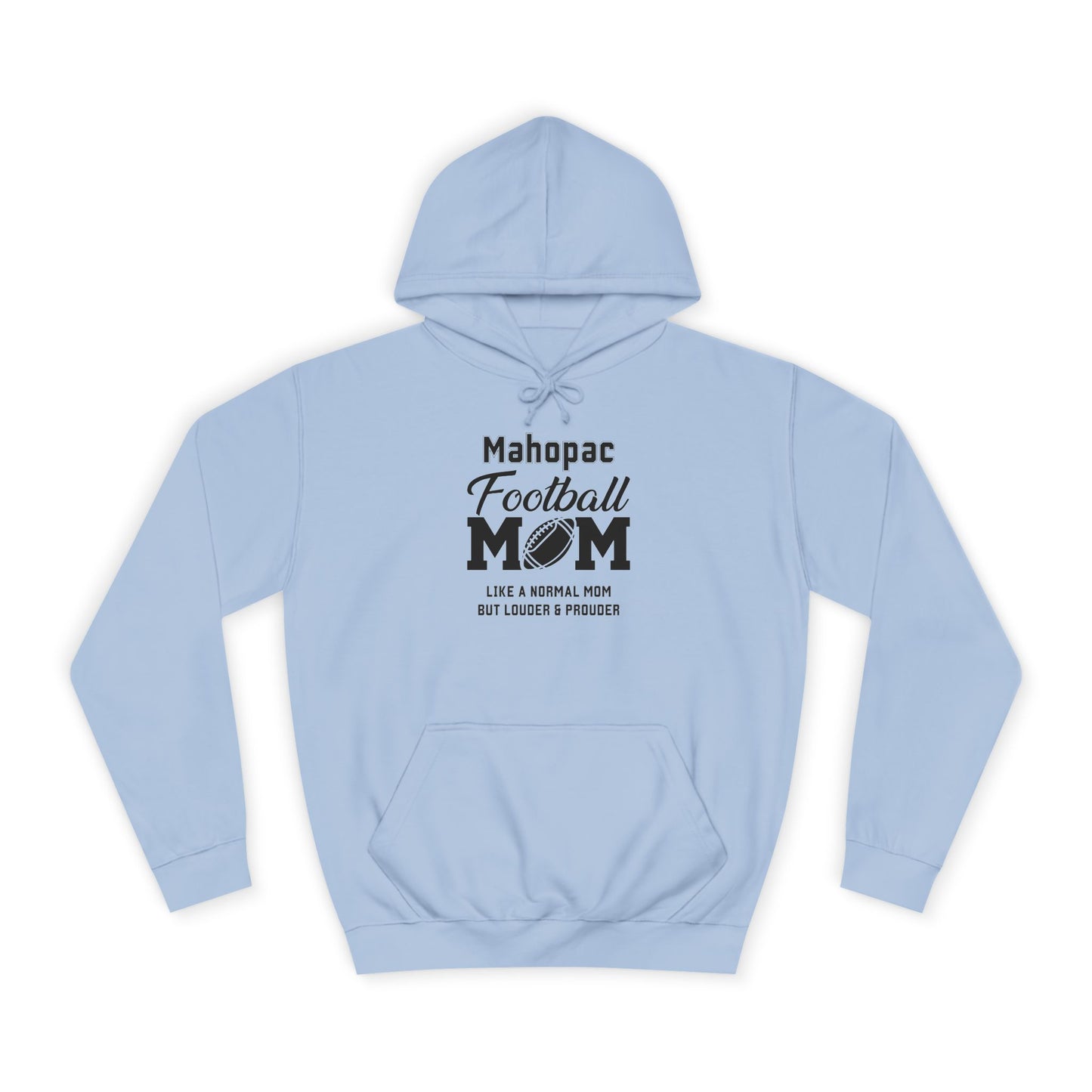 Mahopac Football Mom Hoodie | Unisex College Hoodie for Game Day, Sports Events, Gifts, Cozy Wear, School Spirit Apparel